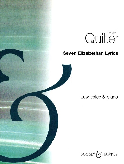 7 Elizabethan Lyrics op. 12, for low voice and piano