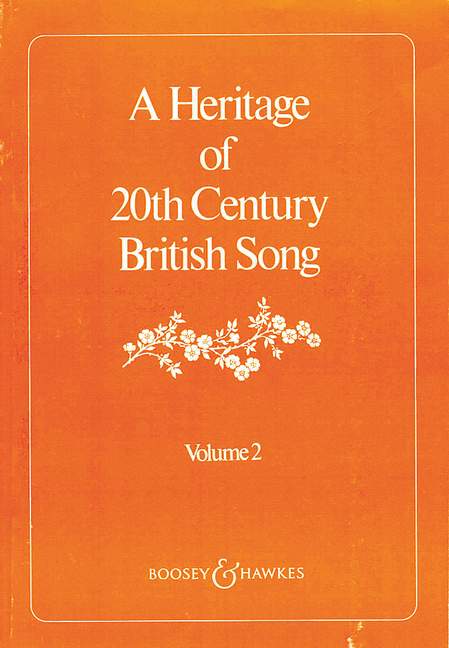 A Heritage of 20th Century Vol. 2, British Songs, for voice and piano