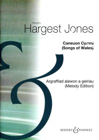 Songs of Wales, Caneuon Cymru, for voice and piano, song book