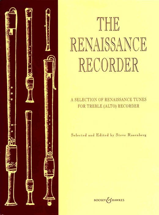 The Renaissance Recorder, A Selection of Renaissance Tunes, for treble recorder and piano