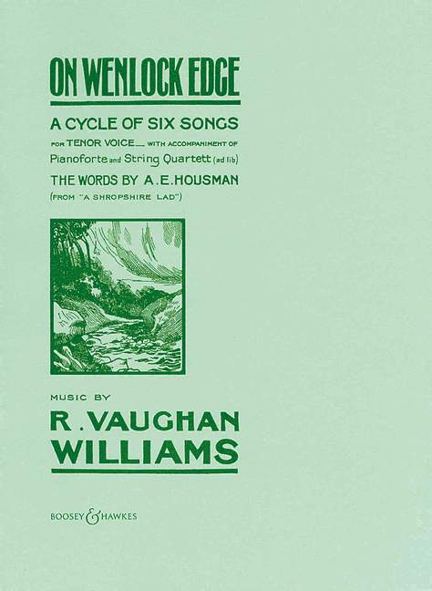 On Wenlock Edge, for tenor and piano quintet, vocal/piano score