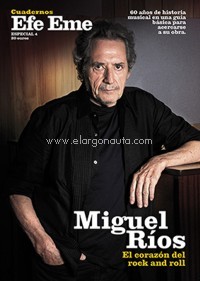 Cuadernos Efe Eme, Especial 4. Miguel Ríos. 9771139600003