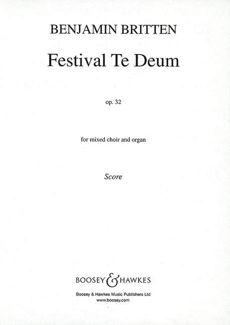 Festival Te Deum op. 32, for mixed choir (SATB) and organ, organ score