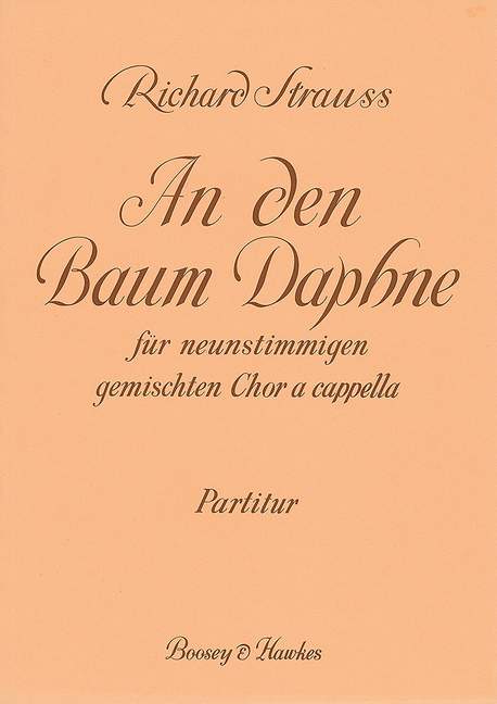 Daphne op. 82, Epilog An den Baum, for mixed choir (9 voices) a cappella. 9790060073380