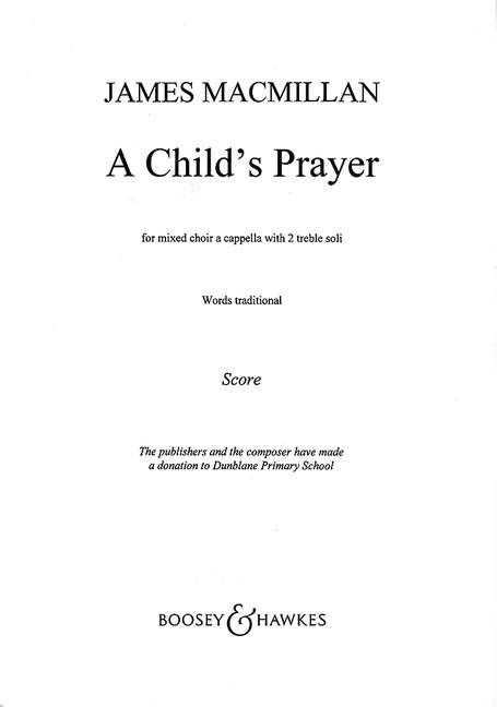 A Child's Prayer, for 2 soloists (SS) and mixed choir (SATBB) a cappella