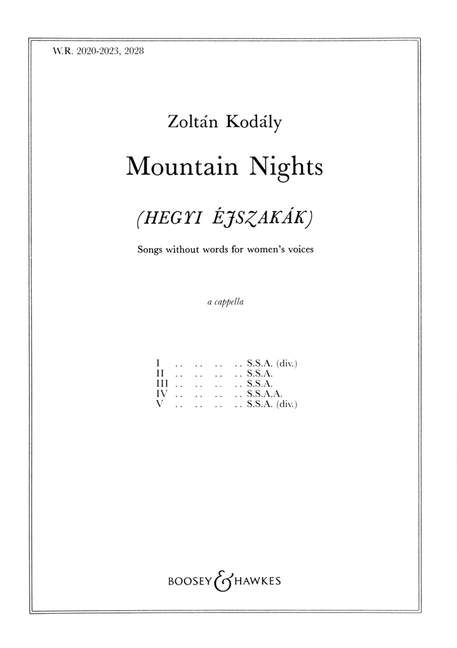 Mountain Nights No. 2020, Five songs without words, for treble choir (SSAA) a cappella