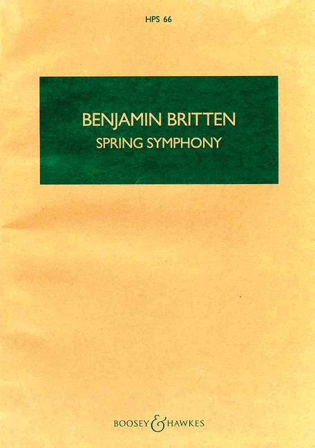 Spring Symphony op. 44 HPS 66, for soloists (SAT), mixed choir (SATB), boys' choir and orchestra, study score