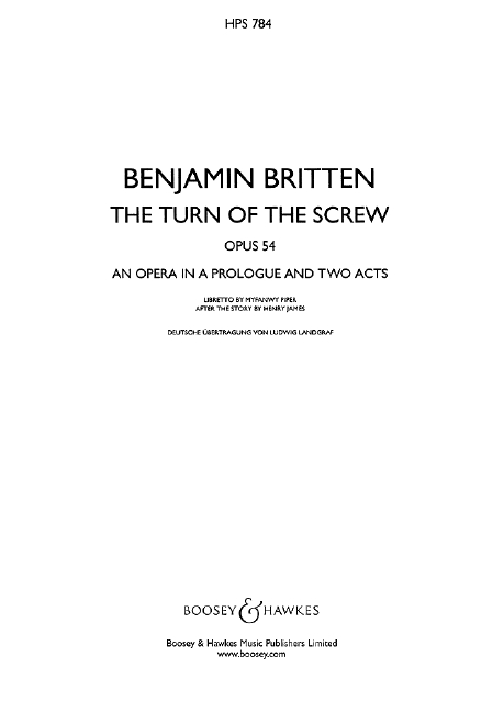 The Turn of the Screw op. 54 HPS 784, Opera in a prologue and two acts, study score