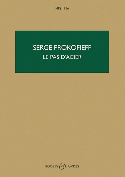 Le Pas d'Acier op. 41a HPS 1116, Ballet in two Scenes, for orchestra, study score. 9790060071348