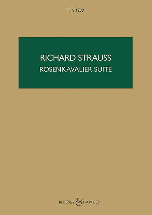 Der Rosenkavalier (The Knight of the Rose) op. 59 HPS 1208, Suite for orchestra, Op. 145, study score