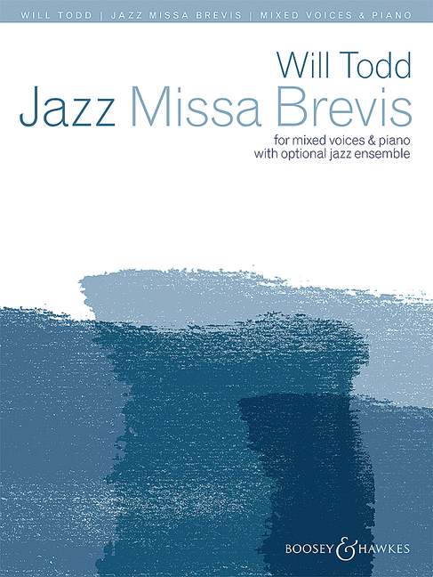 Jazz Missa Brevis, SATB divisi and Piano, Jazz-Ensemble ad lib., Score