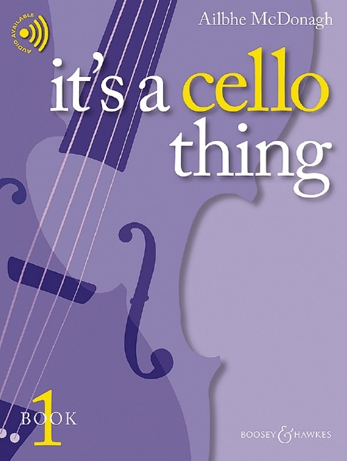 It's A Cello Thing, Book 1, for Cello and Piano. 9781784546342