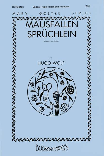 Mausfallen Sprüchlein, Mousetrap Saing, for unison choir and piano, choral score