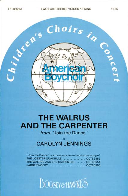 Join the Dance, No. 2 The Walrus and the Carpenter, for children's choir (SS) and piano, choral score