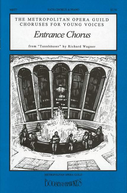 Tannhaeuser WWV 70, Entrance Chorus, for mixed choir (SATB) and piano, choral score