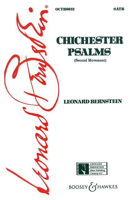 Chichester Psalms Second Movement, Psalm 23 - Psalm 2, vs. 1-4, for boy soloist, mixed choir (SATB) and orchestra, or soprano, mixed choir (SATB), harp, organ and percussion, choral score