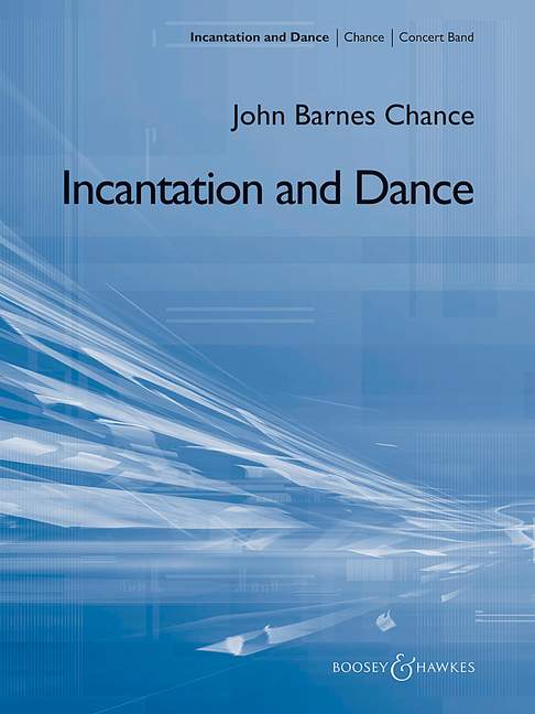 Incantation and Dance QMB 317, for Wind band, score and parts