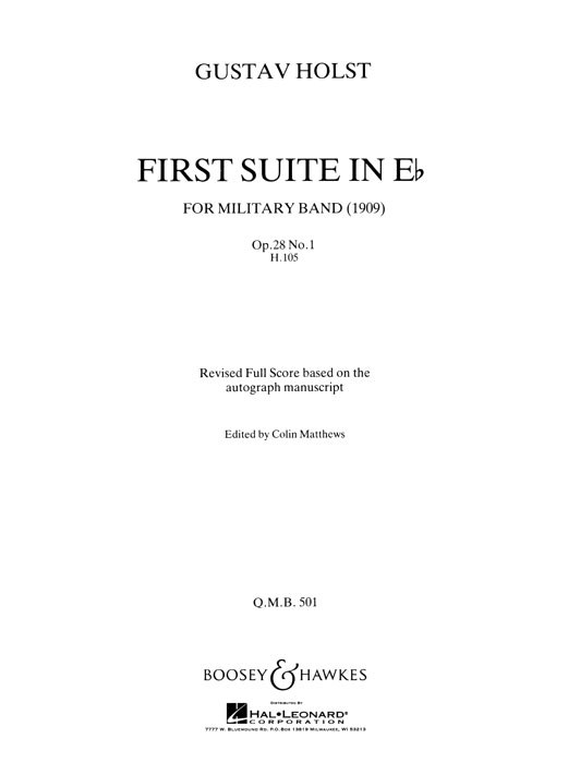 Suite 1 In E Flat op. 28/1 H.105 QMB 501, for Wind band, score