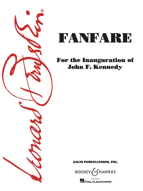 Fanfare, for the Inauguration of John F. Kennedy, for Woodwinds, Blechbläser and Percussion, score and parts