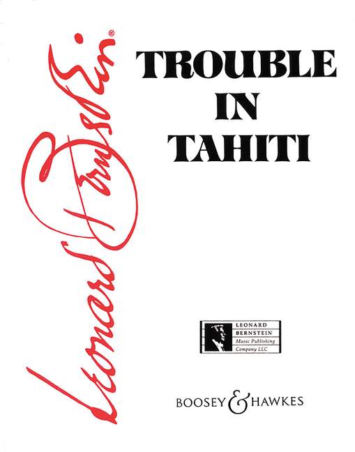 Trouble In Tahiti, One-act opera in 7 scenes, vocal/piano score