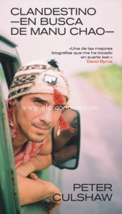 Clandestino. En busca de Manu Chao. 9788418404146