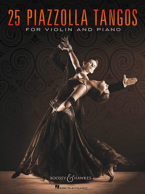 25 Piazzolla Tangos: For Violin and Piano. 9781495018985