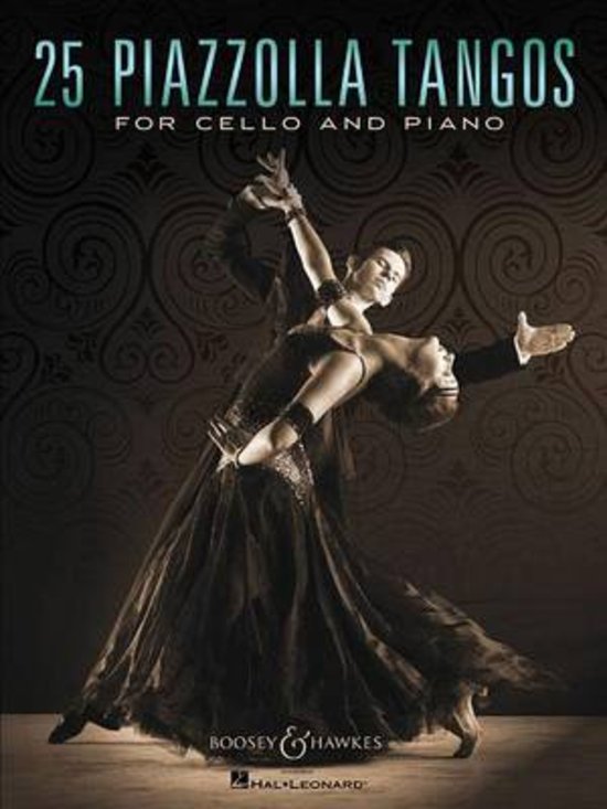 25 Piazzolla Tangos: For Cello and Piano. 9781495061981 25 Piazzolla Tangos: For Cello and Piano. 9781495061981