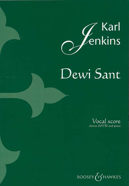 Dewi Sant, Saint David, for mixed choir (SATB) and orchestra, vocal/piano score. 9790060112874