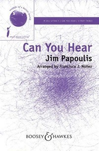 Can you hear, for 3-part treble voices (SSA) and piano (optional djembe and double bass), choral score