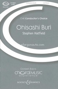 Ohisashi Buri, for 2-part treble voices, mixed choir (SATB) and piano (4-hands), choral score