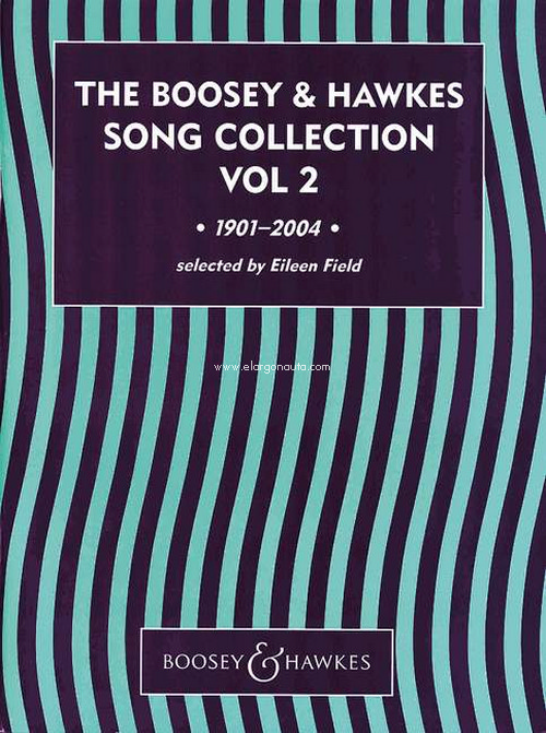The Boosey & Hawkes Song Collection Vol. 2, 1901-2004, for voice and piano