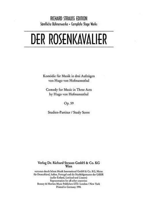 Der Rosenkavalier (The Knight of the Rose) op. 59, Comedy for music in three acts, study score. 9790060117213