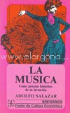 La música: Como proceso histórico de su invención