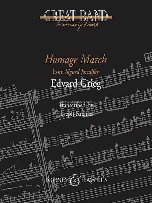 Homage March, from Sigurd Jorsalfar, for wind band, score and parts. 9790051660667