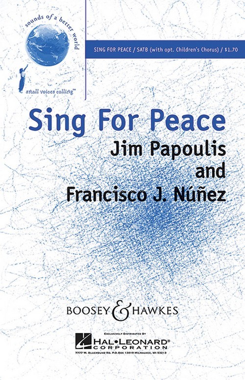 Sing for peace, for mixed choir (SATB), optional children's choir, handbells and djembe, choral score