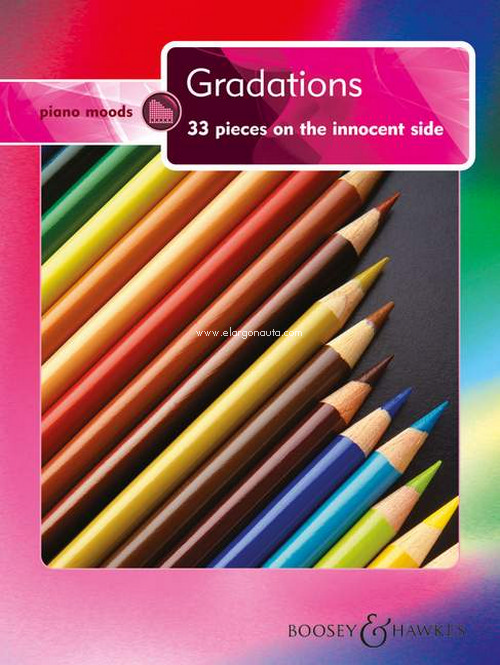 Gradations, 33 pieces on the innocent side, for piano