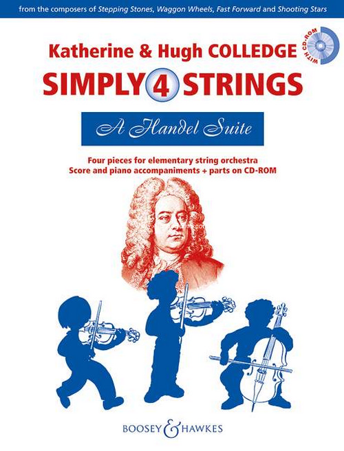 A Handel Suite, Four pieces by George Frideric Handel arranged for elementary string orchestra and piano, score and parts. 9780851626000