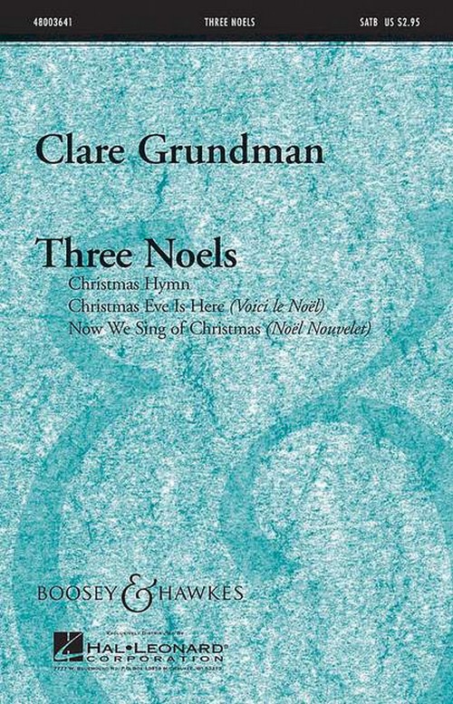 Three Noels, for mixed choir (SATB) and piano, choral score