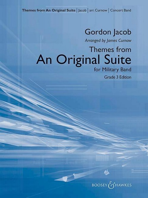 Themes from an Original Suite, for Military Band, for Wind band, score and parts