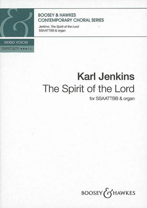 The Spirit of the Lord, for mixed choir (SSAATTBB) and organ, choral score