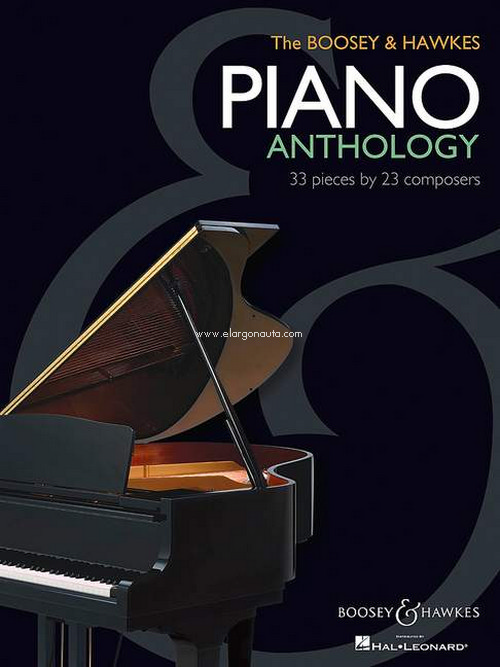 The Boosey & Hawkes Piano Anthology, 33 Pieces by 23 Composers. 9781458405548