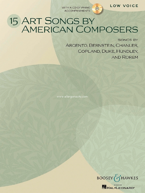 15 Art Songs by American Composers, for low voice and piano. 9781458410467