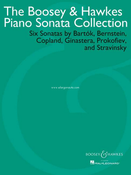 The Boosey & Hawkes Piano Sonata Collection, Six Sonatas by Bartók, Bernstein, Copland, Ginastera, Prokofiev and Stravinsky