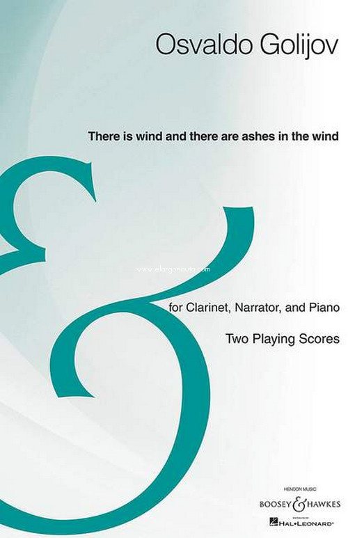 There is wind and there are ashes in the wind, for Clarinet, Narrator, and Piano, performance score