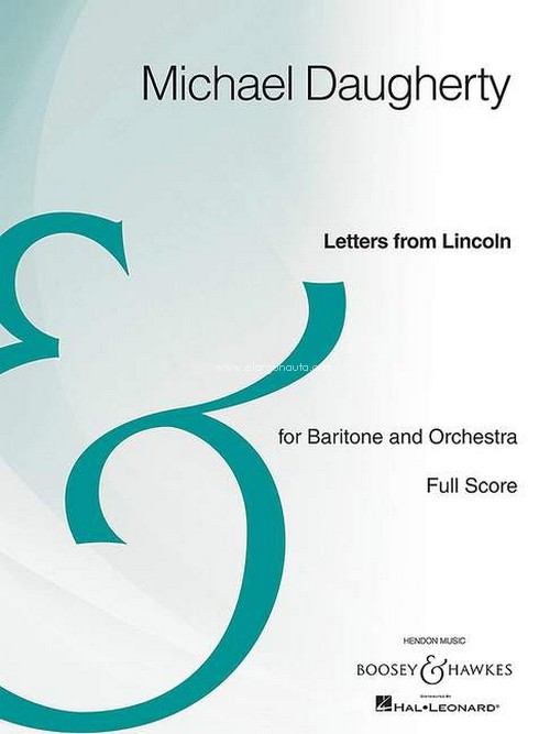 Letters from Lincoln, for Baritone and Orchestra, score