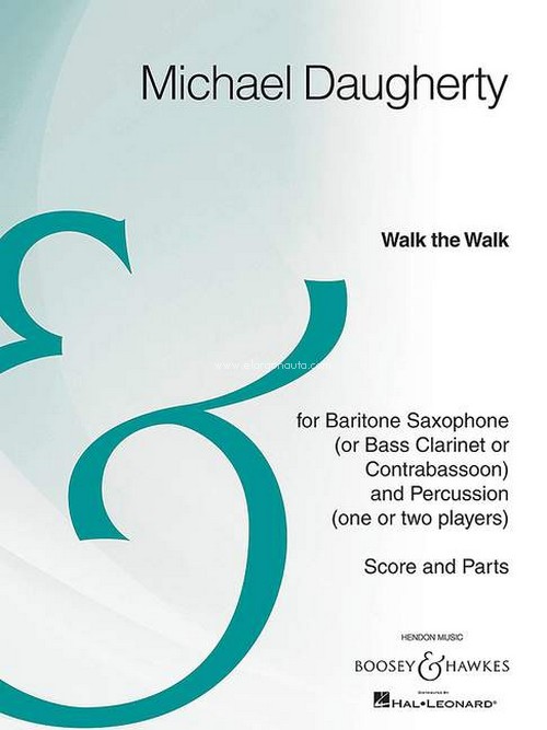 Walk the Walk, for baritone saxophone (or bass clarinet or Kontra-bassoon) and percussion, score and parts