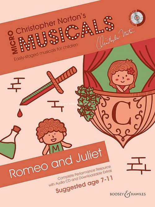 Romeo and Juliet, Complete Performance Resource with Audio CD and Downlooadable Extras, for soloists, choir and instruments (piano). 9780851629537