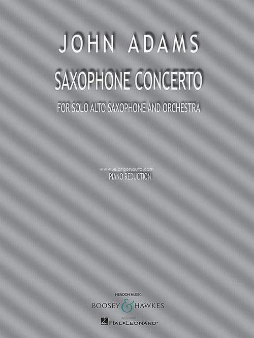 Saxophone Concerto, for alto saxophone and orchestra, piano reduction with solo part. 9781495057120