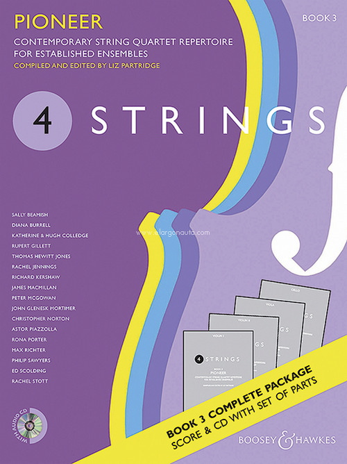 4 Strings - Pioneer Book 3, Contemporary string quartet repertoire for established ensembles, score and parts. 9781784543235