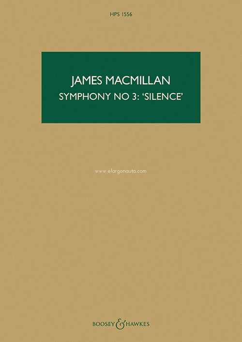 Symphony No.3: 'Silence' HPS 1556, for orchestra, study score